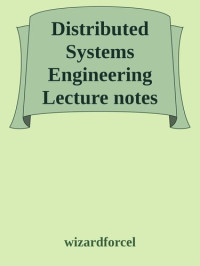 it-ebooks — Distributed Systems Engineering Lecture notes (MIT 6.824)