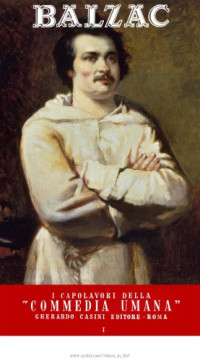 Honoré de Balzac — I capolavori della Commedia umana