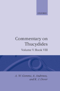 A. W. Gomme, A. Andrewes, K. J. Dover — A Historical Commentary on Thucydides, Vol. 5
