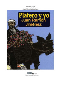 Juan Ramón Jiménez — Platero y yo