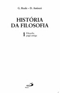 Giovanni Reale; Dario Antiseri — História Da Filosofia