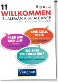 Richard Brown, Claudia Martínez Freund, Désirée Pérez Lüngen y Gipsy Geisen — Willkommen - Curso Alemán - Vaughan Systems
