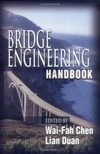 W.F. Chen, Lian Duan, Lian Duan, Wai-Fah Chen — Bridge engineering handbook