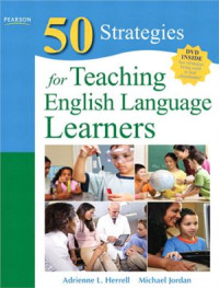 Herrell A.L., Jordan M. — Fifty Strategies for Teaching English Language Learners