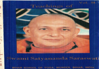 Satyananda Saraswati — Teaching of Swami Satyananda - Vol.3