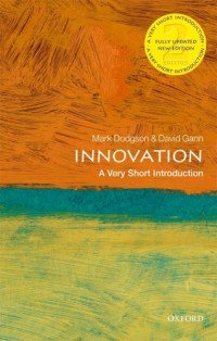 Mark Dodgson; David Gann — Innovation: A Very Short Introduction