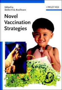 Stefan H. E. Kaufmann — Novel Vaccination Strategies