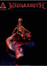 Hal Leonard — Megadeth - The World Needs A Hero (Songbook, Guitar Tab)