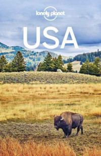 Walker, Benedict;Armstrong, Kate;Atkinson, Brett;Bain, Carolyn;Balfour, Amy C;Bartlett, Ray;Benchwick, Greg;Bender, Andrew;Benson, Sara — Lonely Planet USA