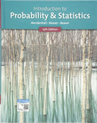 1925-2009) Mendenhall, William, III (University of Florida, Riverside) Beaver, Robert (University of California, Emerita) Beaver, Barbara (University of California, Riverside — Introduction to Probability and Statistics Metric Edition