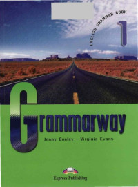 Dooley J., Evans V. — GRAMMARWAY 1 ALUM
