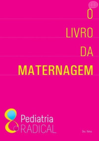 Dra Relva — O Livro da Maternagem
