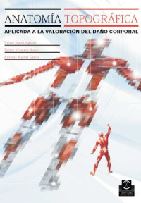 Victor Smith Agreda — Anatomia Topografica y Actuacion de Urgencia
