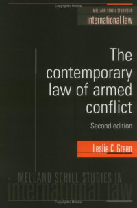 L. C. Green — The Contemporary Law of Armed Conflict (Melland Schill Studies in International Law)
