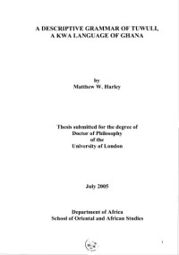 Matthew W. Harley — A descriptive grammar of Tuwuli, a Kwa language of Ghana