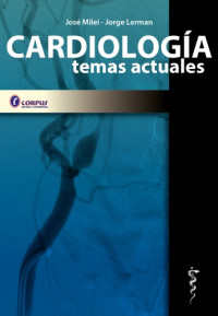 José Milei, Jorge Lerman — Cardiología, temas actuales