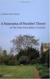 Gisbert Wüstholz — A panorama in number theory, or, The view from Baker's garden