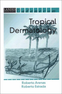 Roberto Arenas, Roberto Arenas; Roberto Estrada — Tropical Dermatology. Vademecum