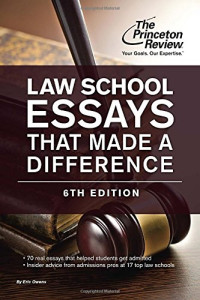 Princeton Review — Law School Essays That Made a Difference, 6th Edition