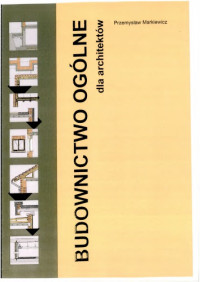 Przemysław Markiewicz — Budownictwo ogólne dla architektów