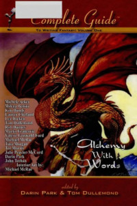 Darin Park, Tom Dullemond — The Complete Guide to Writing Fantasy Volume One
