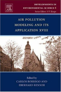 Carlos Borrego and Eberhard Renner (Eds.) — Air Pollution Modeling and Its Application XVIII