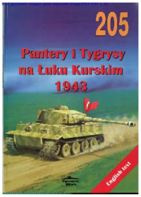  — sm Pantery i Tygrysy na luku Kurskim 1943