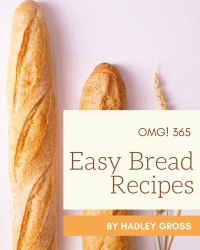 Hadley Gross — Easy Bread Recipes