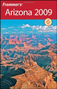 Karl Samson — Frommer's Arizona 2009 (Frommer's Complete)