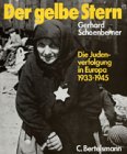 Gerhard (Hrsg.) Schoenberner — Der gelbe Stern