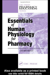 Laurie Kelly McCorry — Essentials of Human Physiology for Pharmacy