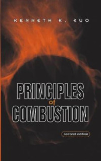 Kenneth Kuan-yun Kuo — Principles of Combustion