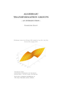 Hanspeter Kraft — Algebraic transformation groups - an introduction