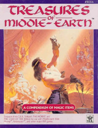 Wolfgang Baur, Jessica M. Ney, Jim Holloway — Treasures of Middle-Earth: A Compendium of Magic Items