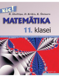 Baiba Āboltiņa, Dainis Kriķis, Kārlis Šteiners — Matemātika 11. klasei