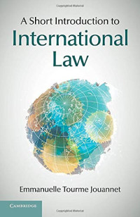 Emmanuelle Tourme Jouannet — A Short Introduction to International Law