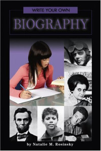 Natalie M. Rosinsky — Write Your Own Biography (Write Your Own Series)