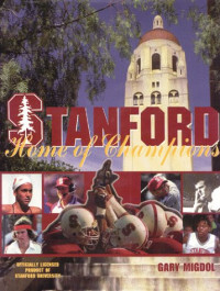 Gary Migdol — Stanford - Home of Champions
