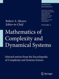 Robert A Meyers — Mathematics of Complexity and Dynamical Systems