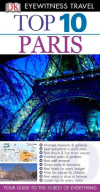Mike Gerrard, Donna Dailey — Top 10 Paris (Eyewitness Top 10 Travel Guides)