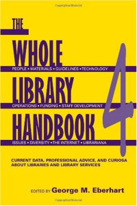 George M. Eberhart — The Whole Library Handbook 4.