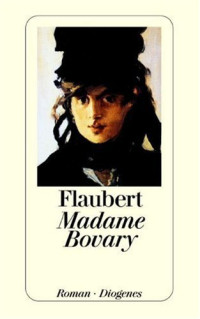 Gustave Flaubert — Madame Bovary
