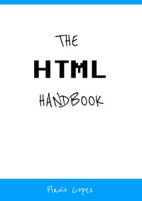 Flavio Copes — The HTML Handbook