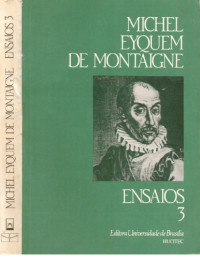 Michel de Montaigne; Victor Civita — Ensaios