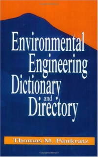 Thomas M. Pankratz — Environmental Engineering Dictionary and Directory