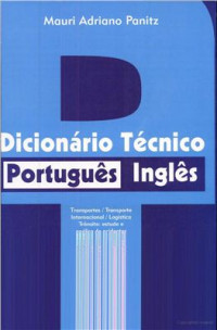 Panitz Mauri Adriano. — Dicionário técnico português-inglês (incomplete)