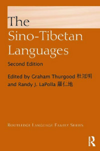 Graham Thurgood (editor), Randy J. LaPolla (editor) — The Sino-Tibetan Languages