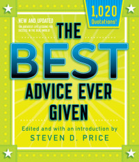 Steven Price — The Best Advice Ever Given, New and Updated