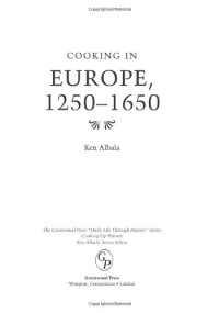Ken Albala — Cooking in Europe, 1250-1650