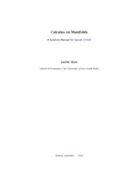 Jianfei Shen — Calculus on manifolds. A Solution Manual for Spivak